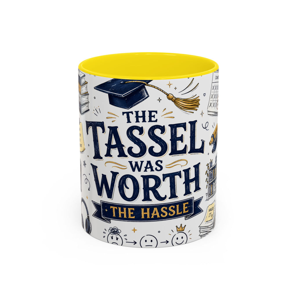 The Tassel Was Worth the Hassle Coffee Mug | Funny Graduation Gift 2026 | Accent Color Ceramic 11oz 15oz