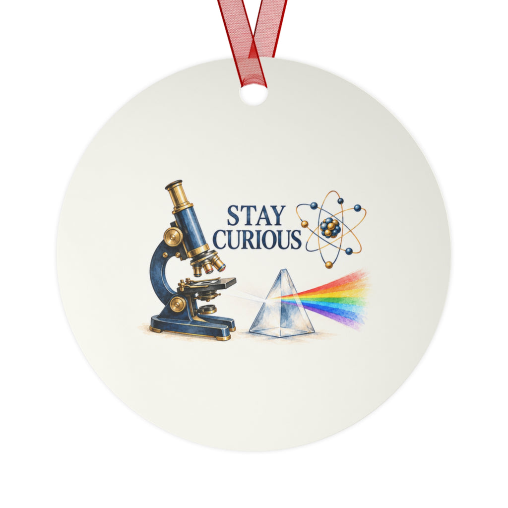 Stay Curious Science Teacher Round Metal Ornament | Microscope and Prism Classroom Gift