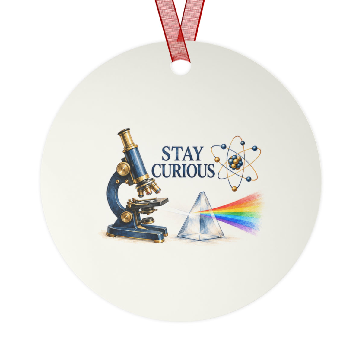 Stay Curious Science Teacher Round Metal Ornament | Microscope and Prism Classroom Gift