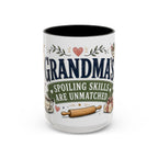 Grandma's Spoiling Skills Are Unmatched Coffee Mug | Funny Gift From Grandkids | Accent Ceramic 11oz 15oz