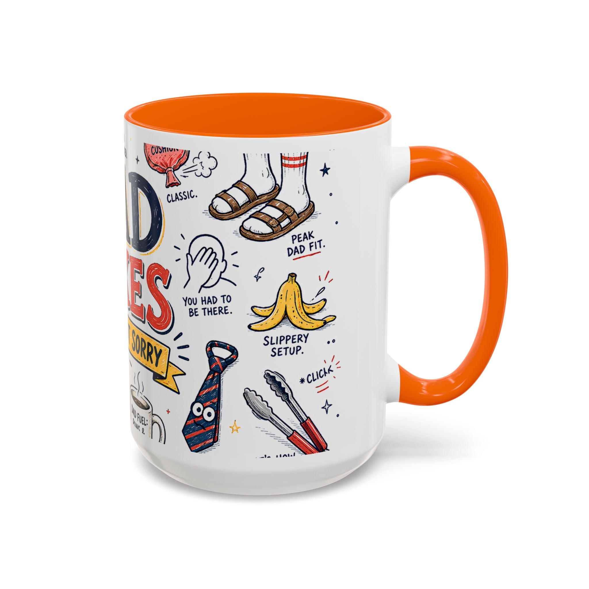Dad Jokes Sorry Not Sorry Coffee Mug | Father's Day Gift for Dad | Accent Color Ceramic 11oz 15oz