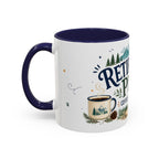 Retirement Plan Coffee And Adventures Mug | Travel Retirement Gift | Accent Color Ceramic 11oz 15oz