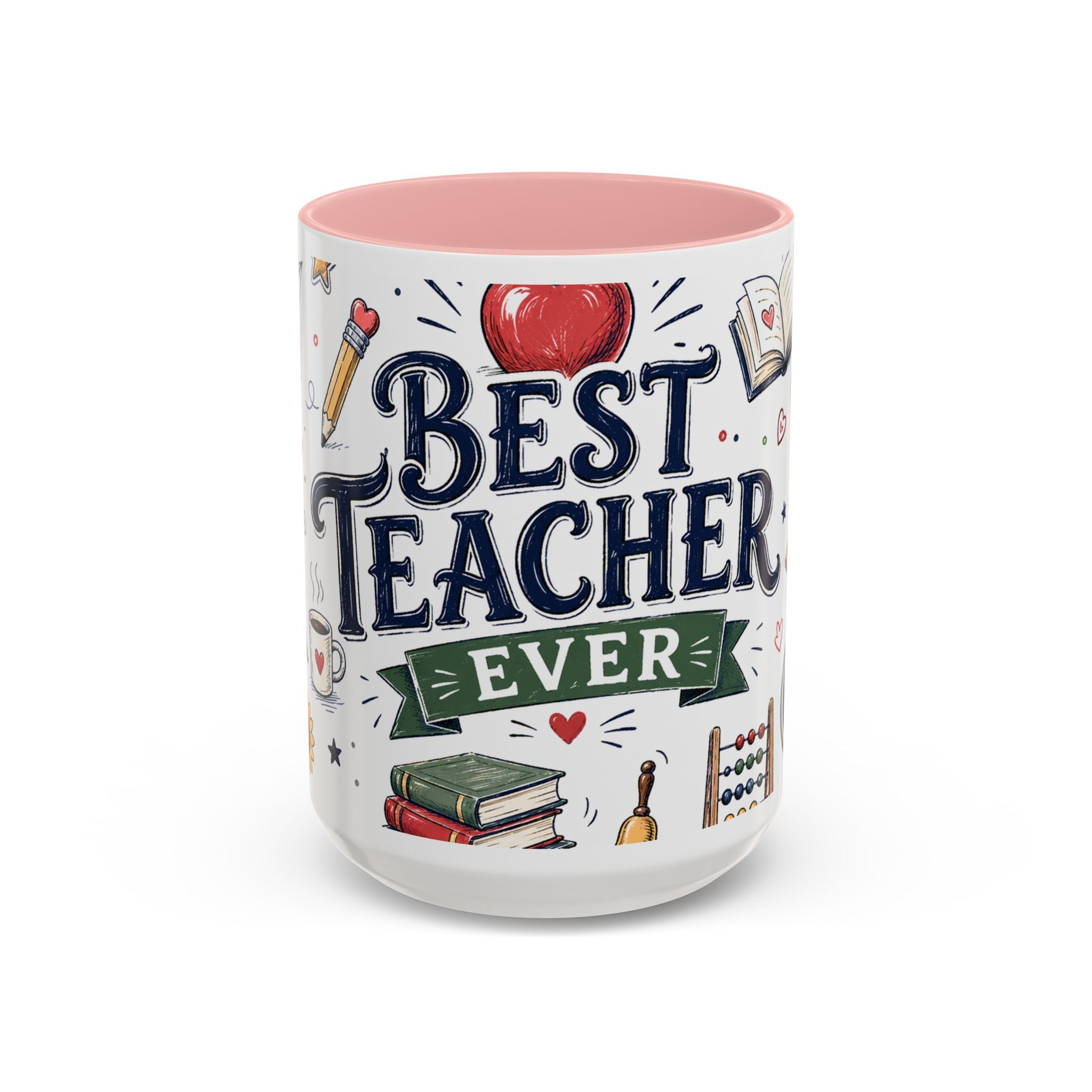 Best Teacher Ever Coffee Mug | Teacher Appreciation Gift | Accent Color Ceramic 11oz 15oz