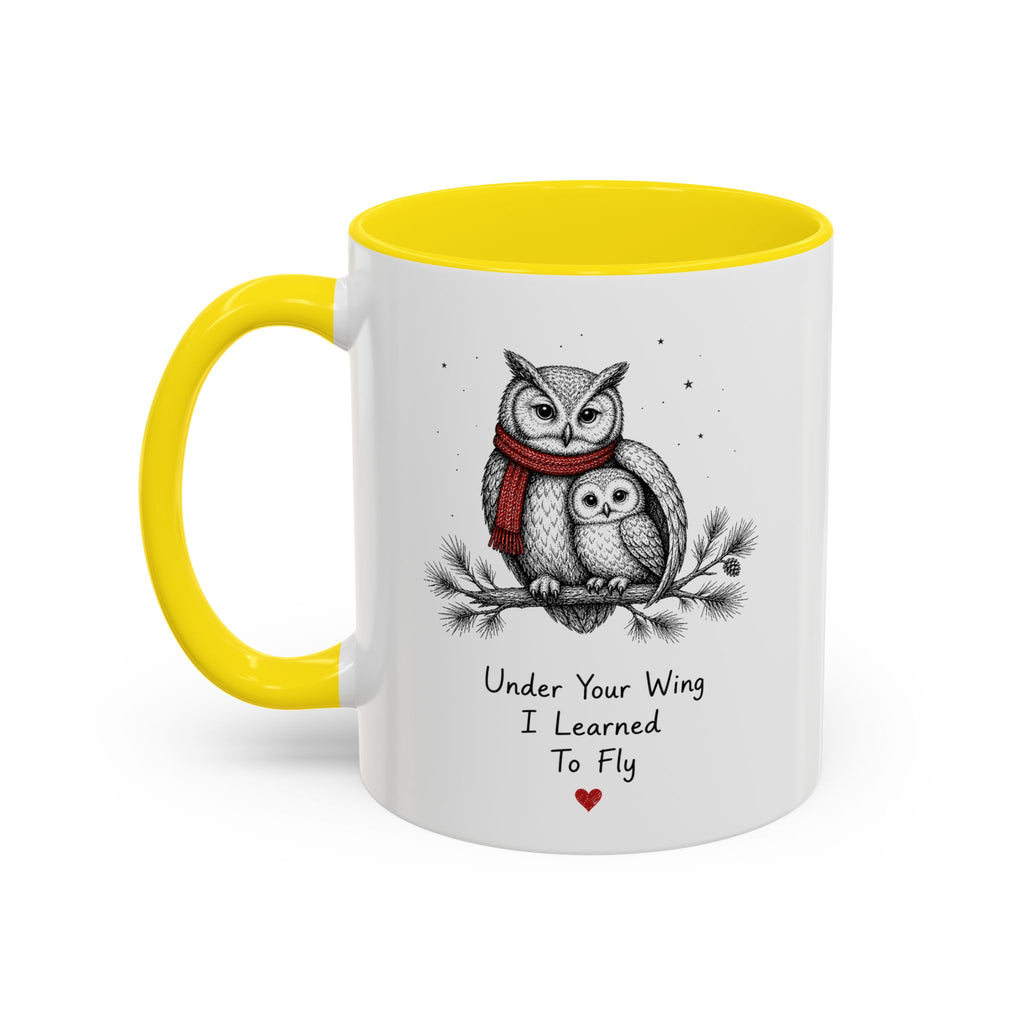Owl Mom Coffee Mug | Under Your Wing Always | Mother's Day Gift