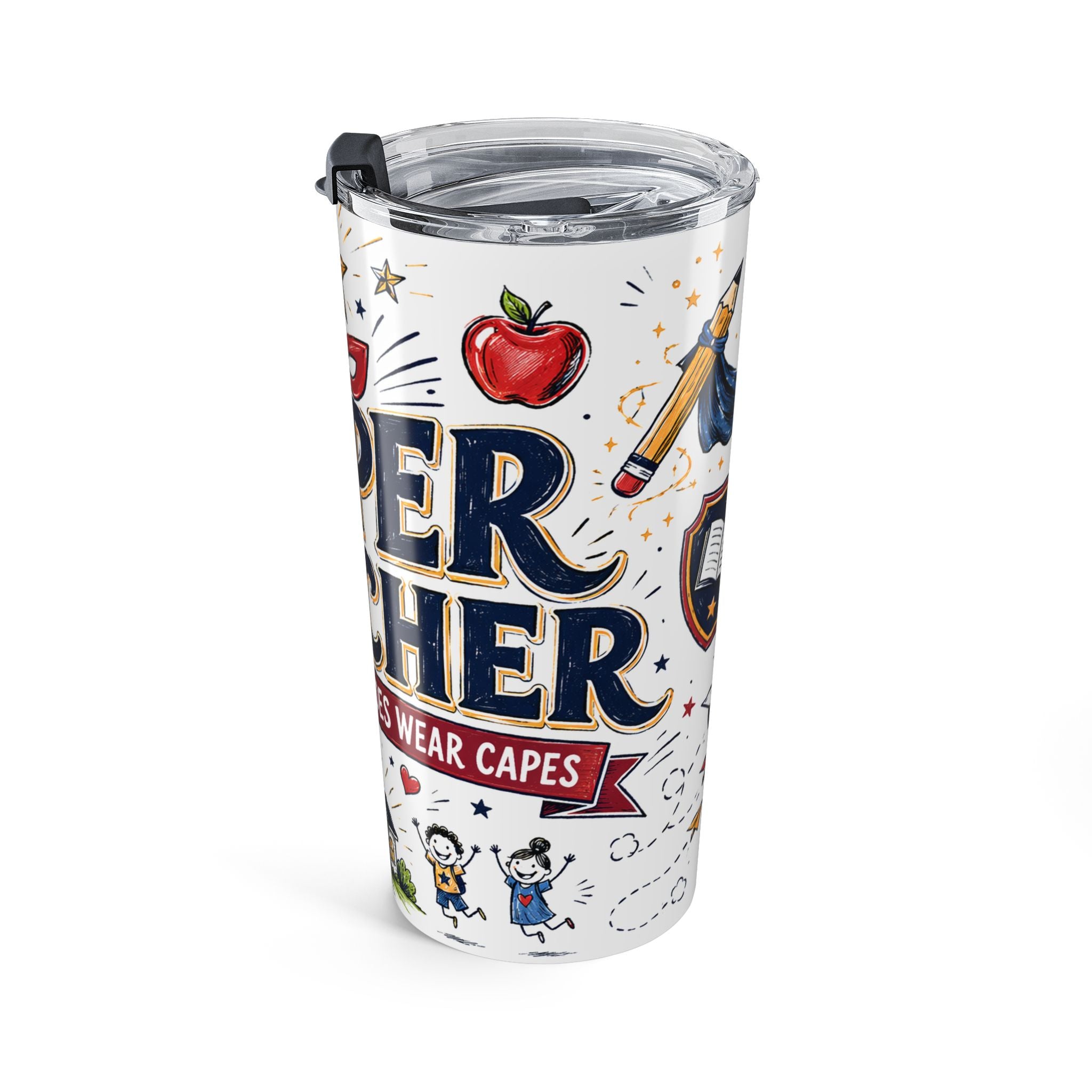 Super Teacher 20oz Tumbler | All Heroes Wear Capes Teacher Gift | Insulated Stainless Steel Travel Cup