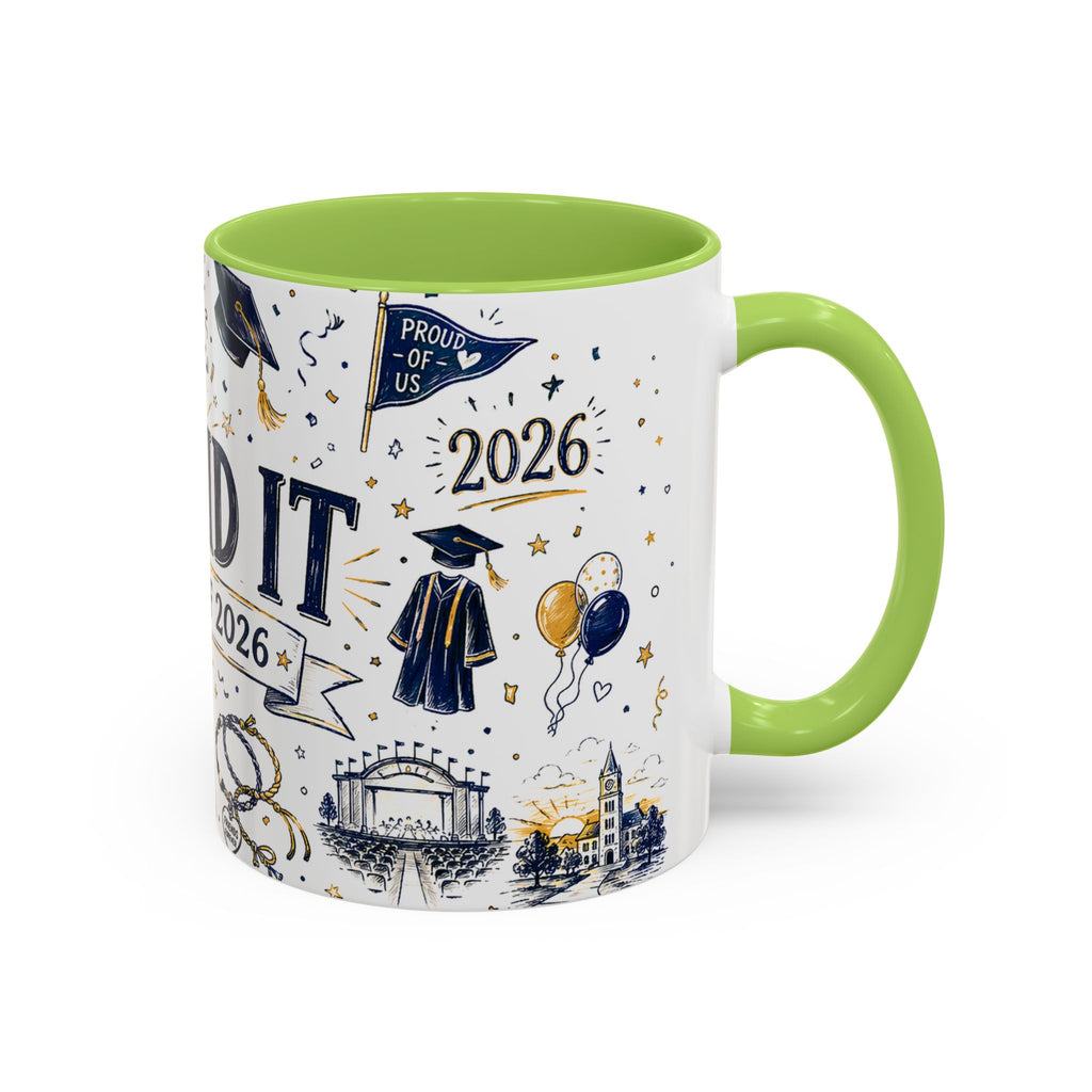 We Did It Class of 2026 Coffee Mug | Graduation Gift | Accent Color Ceramic 11oz 15oz