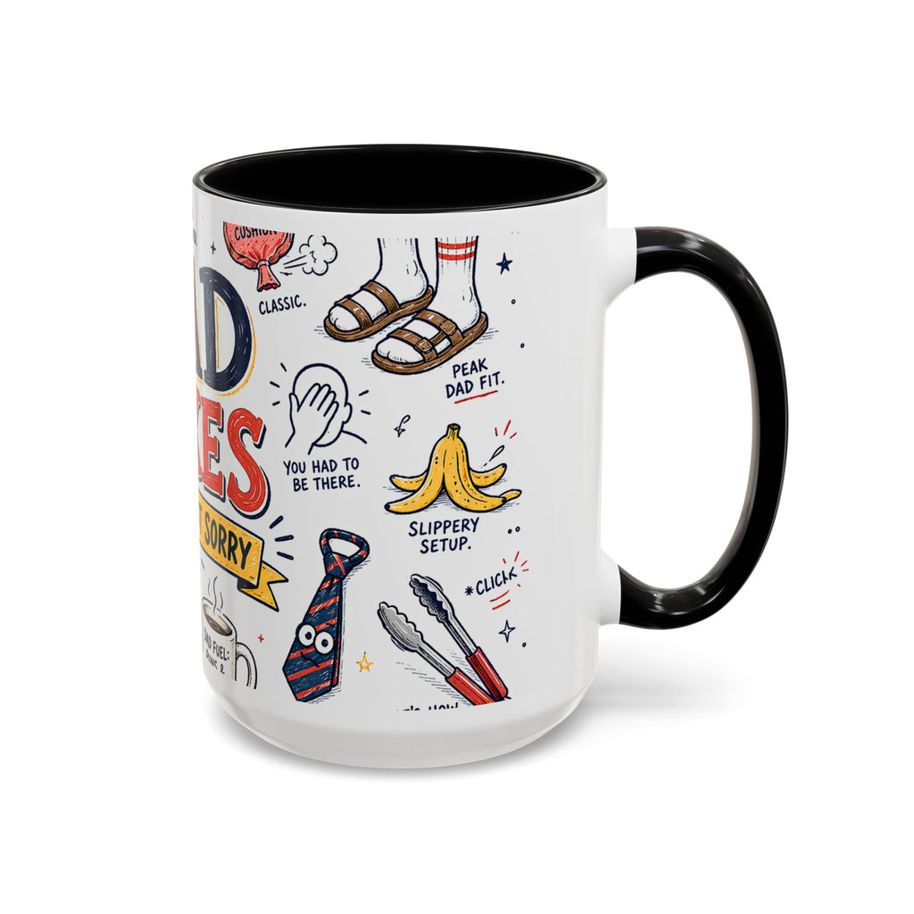 Dad Jokes Sorry Not Sorry Coffee Mug | Father's Day Gift for Dad | Accent Color Ceramic 11oz 15oz
