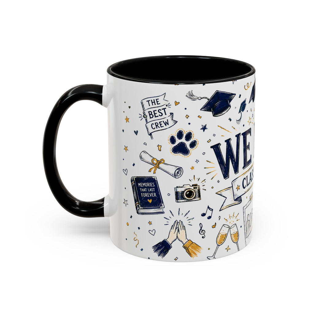 We Did It Class of 2026 Coffee Mug | Graduation Gift | Accent Color Ceramic 11oz 15oz