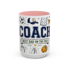 Coach Best Dad On The Field Coffee Mug | Father's Day Gift for Dad | Accent Color Ceramic 11oz 15oz