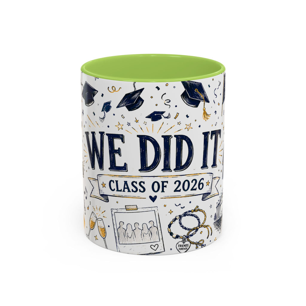We Did It Class of 2026 Coffee Mug | Graduation Gift | Accent Color Ceramic 11oz 15oz