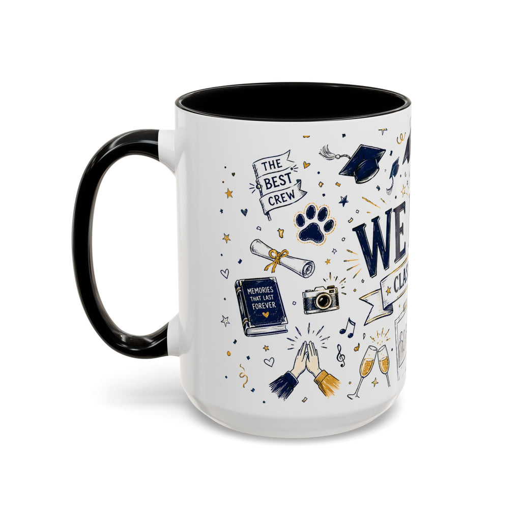 We Did It Class of 2026 Coffee Mug | Graduation Gift | Accent Color Ceramic 11oz 15oz