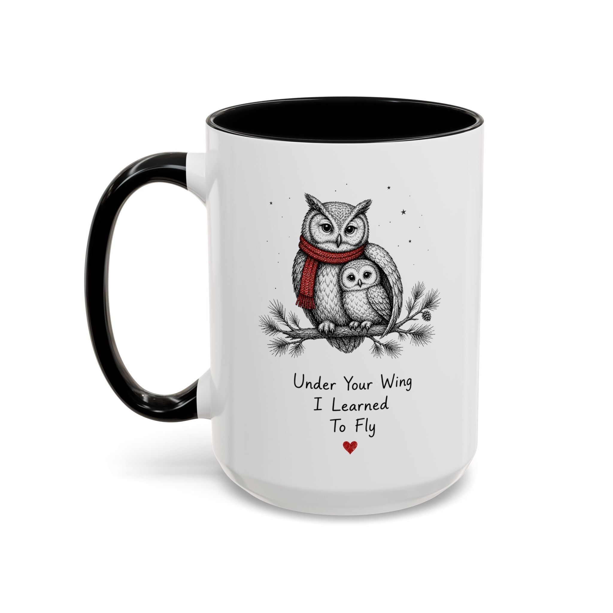 Owl Mom Coffee Mug | Under Your Wing Always | Mother's Day Gift