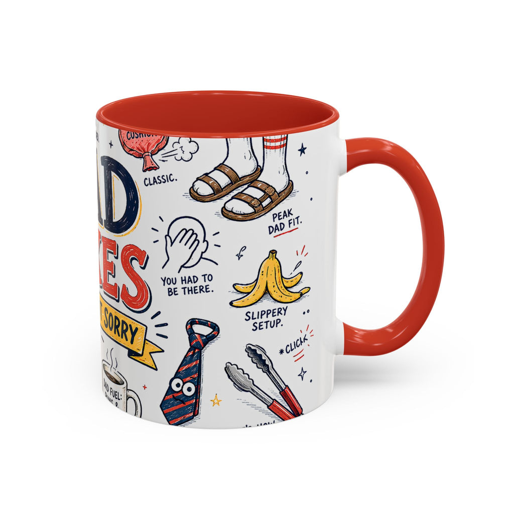 Dad Jokes Sorry Not Sorry Coffee Mug | Father's Day Gift for Dad | Accent Color Ceramic 11oz 15oz