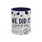 We Did It Class of 2026 Coffee Mug | Graduation Gift | Accent Color Ceramic 11oz 15oz