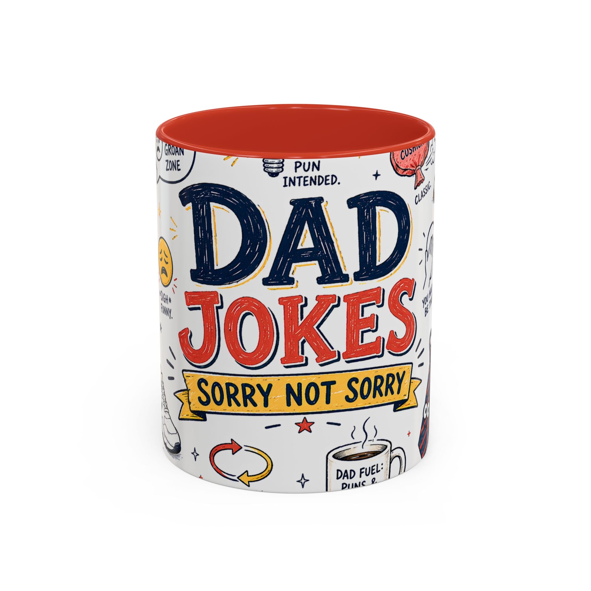 Dad Jokes Sorry Not Sorry Coffee Mug | Father's Day Gift for Dad | Accent Color Ceramic 11oz 15oz