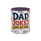 Dad Jokes Sorry Not Sorry Coffee Mug | Father's Day Gift for Dad | Accent Color Ceramic 11oz 15oz
