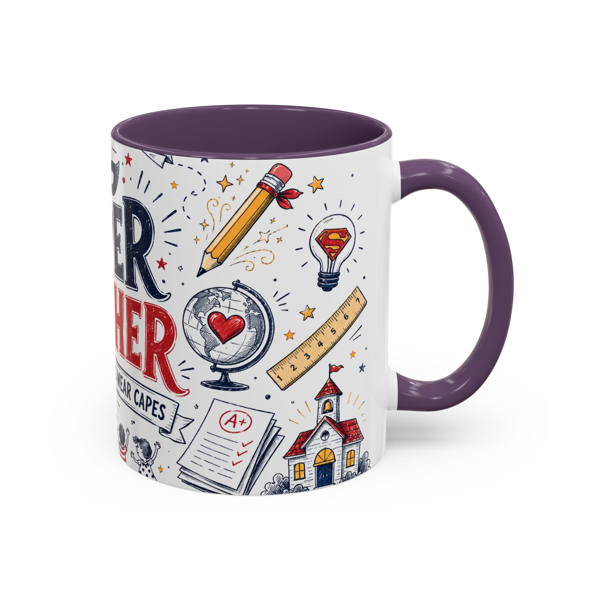 Super Teacher Coffee Mug | All Heroes Wear Capes Teacher Gift | Accent Color Ceramic 11oz 15oz