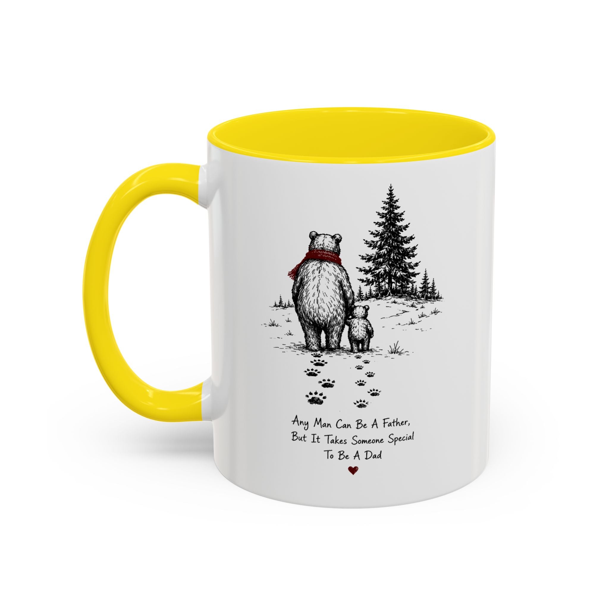 Any Man Can Be a Father Bear Dad Coffee Mug | Father's Day Gift | Accent Color Ceramic 11oz 15oz