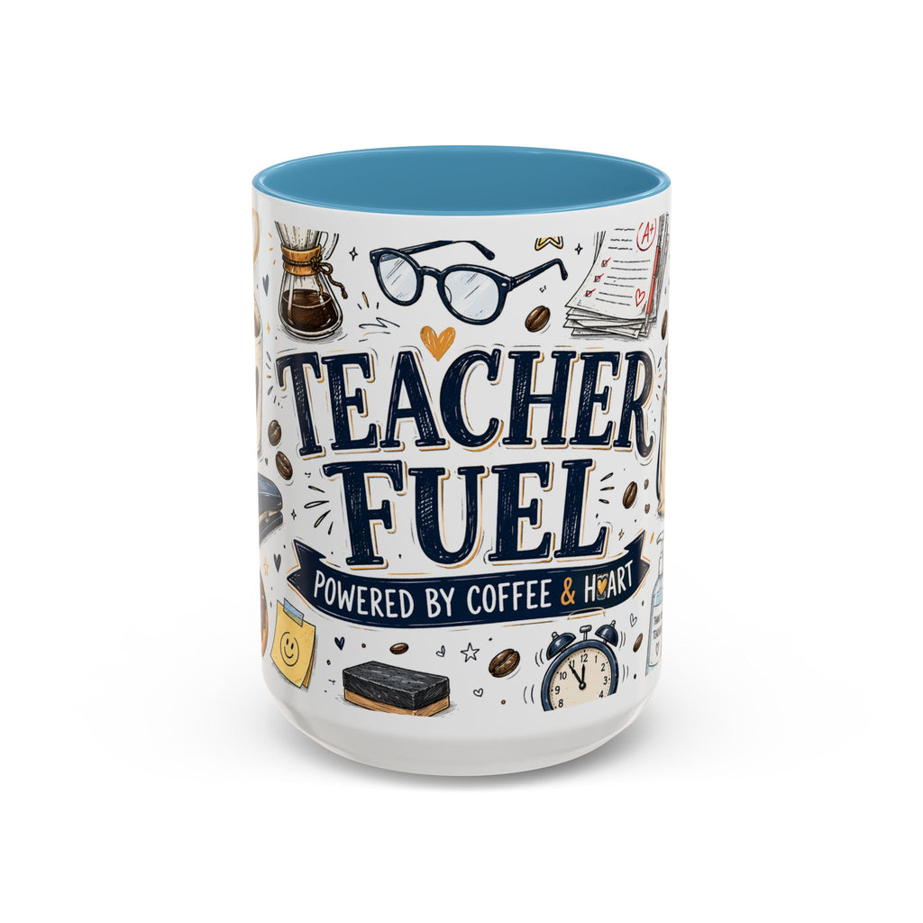 Teacher Fuel Coffee Mug | Powered by Coffee and Wine Funny Gift | Accent Color Ceramic 11oz 15oz