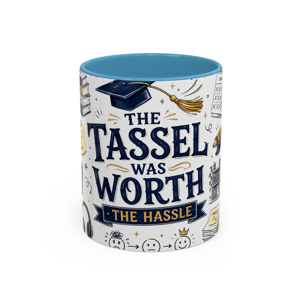 The Tassel Was Worth the Hassle Coffee Mug | Funny Graduation Gift 2026 | Accent Color Ceramic 11oz 15oz