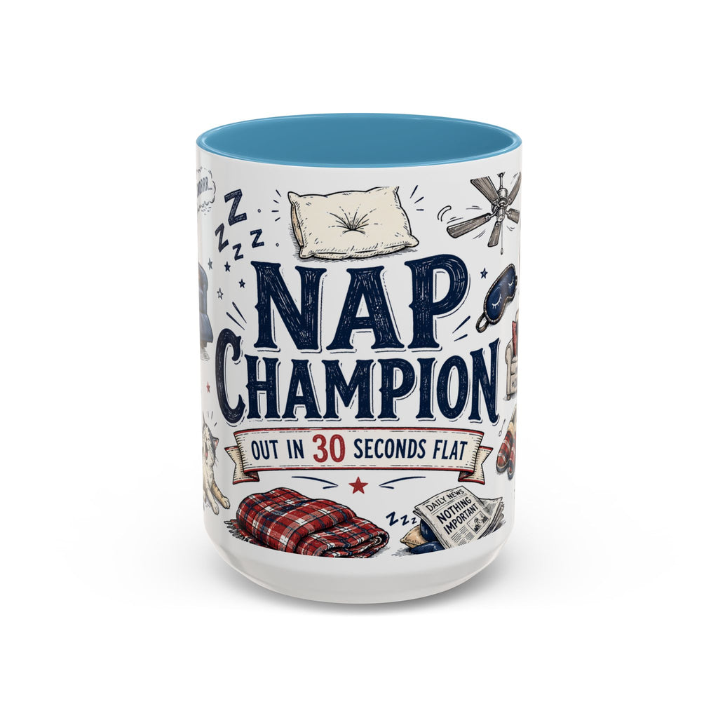 Nap Champion Coffee Mug | Father's Day Gift for Dad | Accent Color Ceramic 11oz 15oz