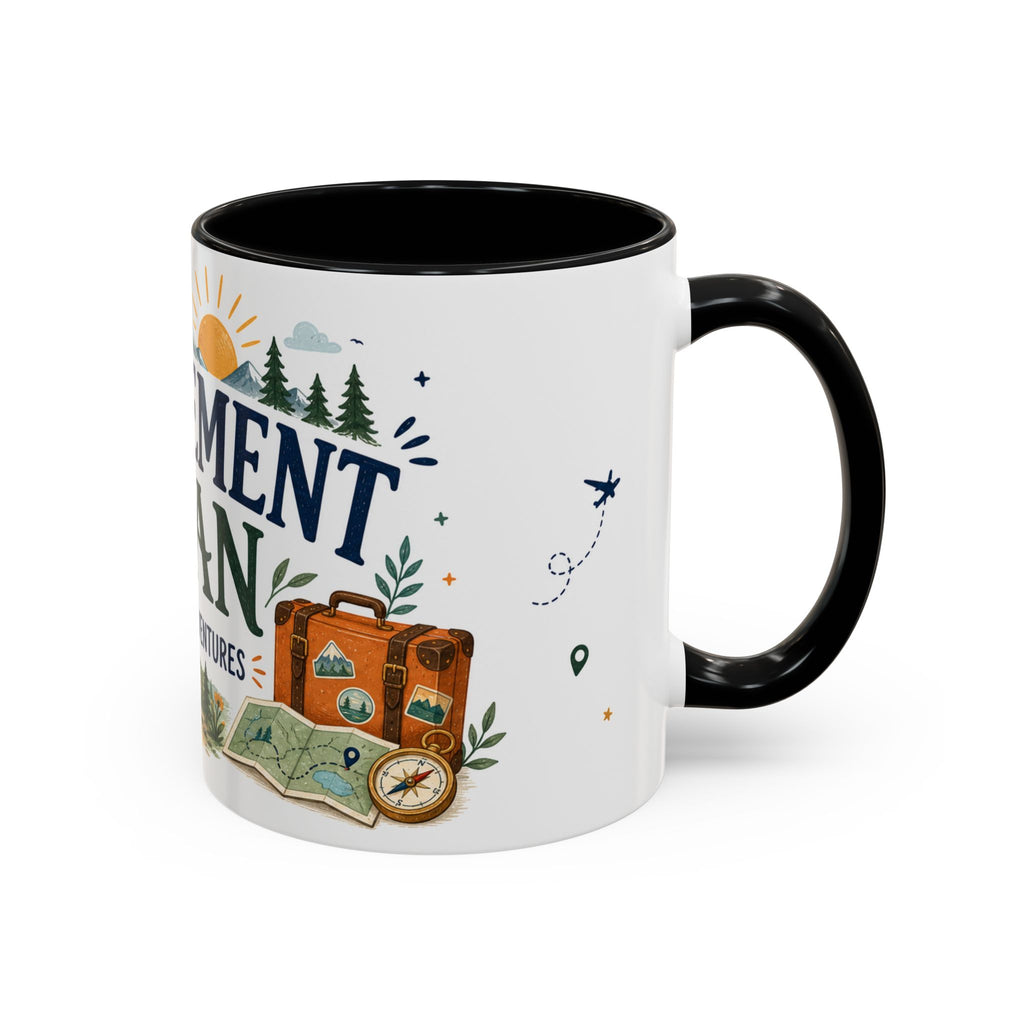 Retirement Plan Coffee And Adventures Mug | Travel Retirement Gift | Accent Color Ceramic 11oz 15oz
