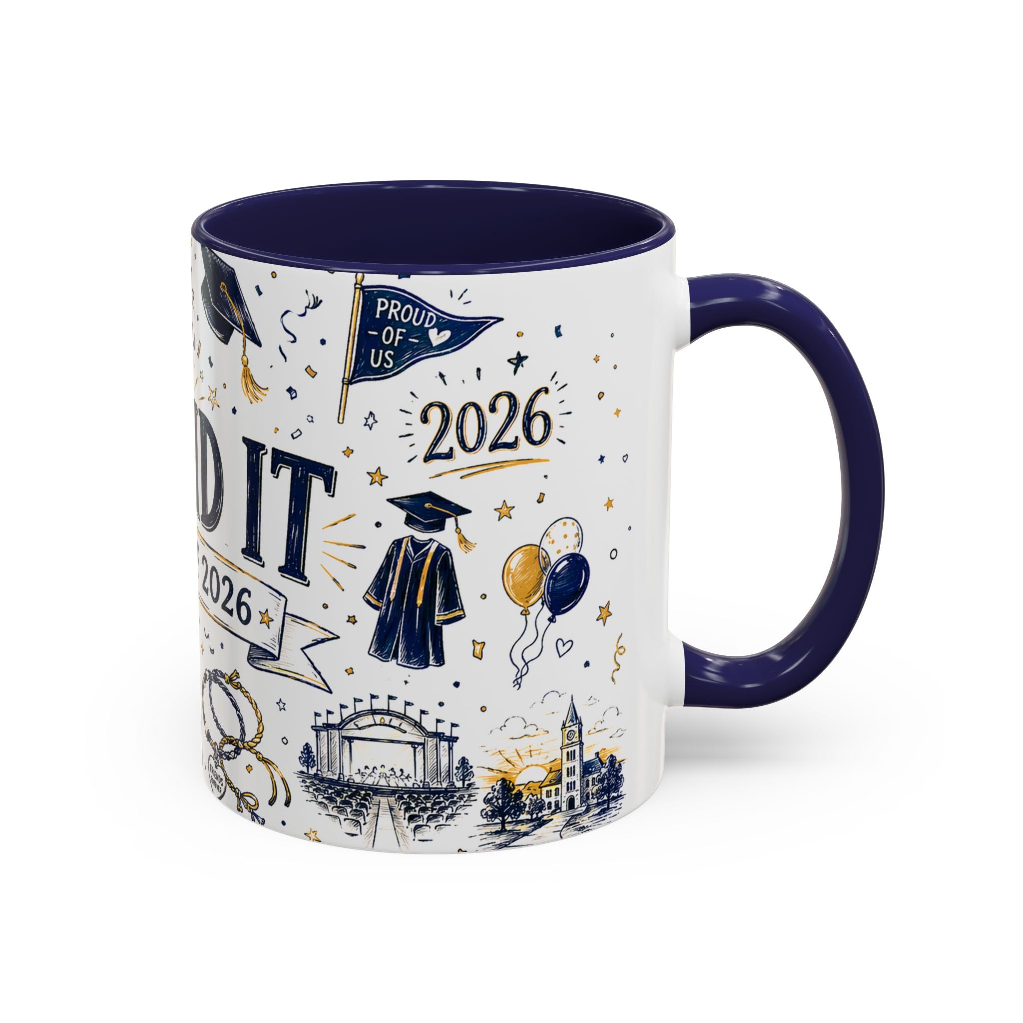 We Did It Class of 2026 Coffee Mug | Graduation Gift | Accent Color Ceramic 11oz 15oz