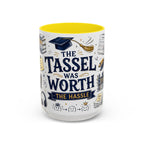 The Tassel Was Worth the Hassle Coffee Mug | Funny Graduation Gift 2026 | Accent Color Ceramic 11oz 15oz