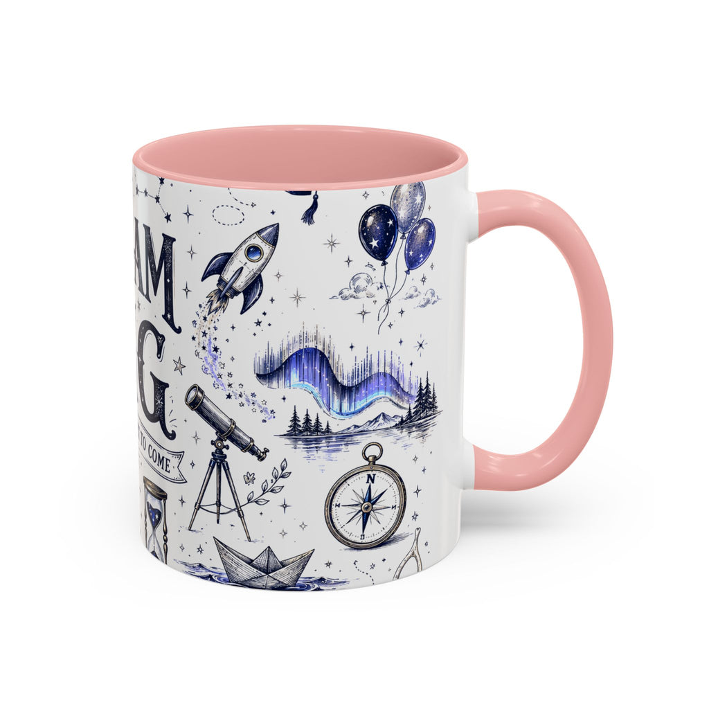 Dream Big Coffee Mug | Class of 2026 Graduation Gift | Accent Color Ceramic 11oz 15oz