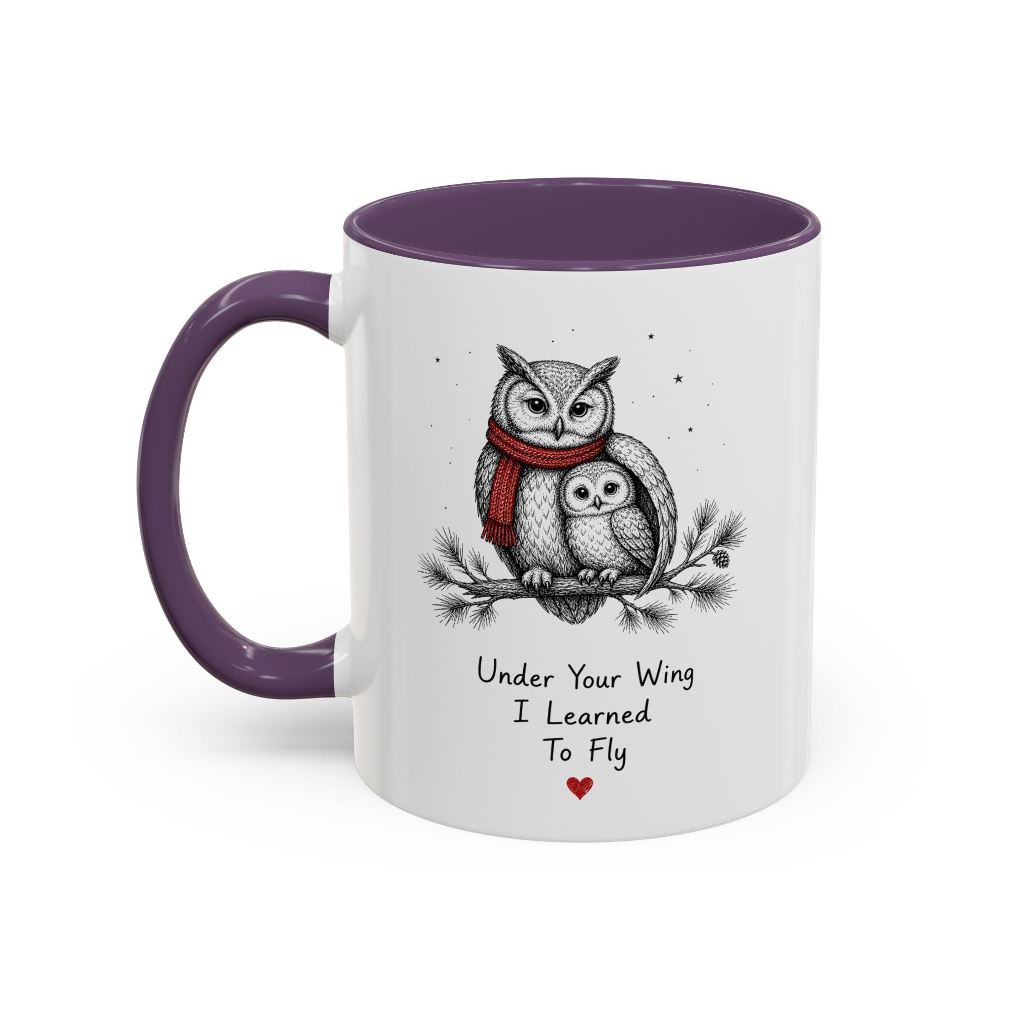 Owl Mom Coffee Mug | Under Your Wing Always | Mother's Day Gift