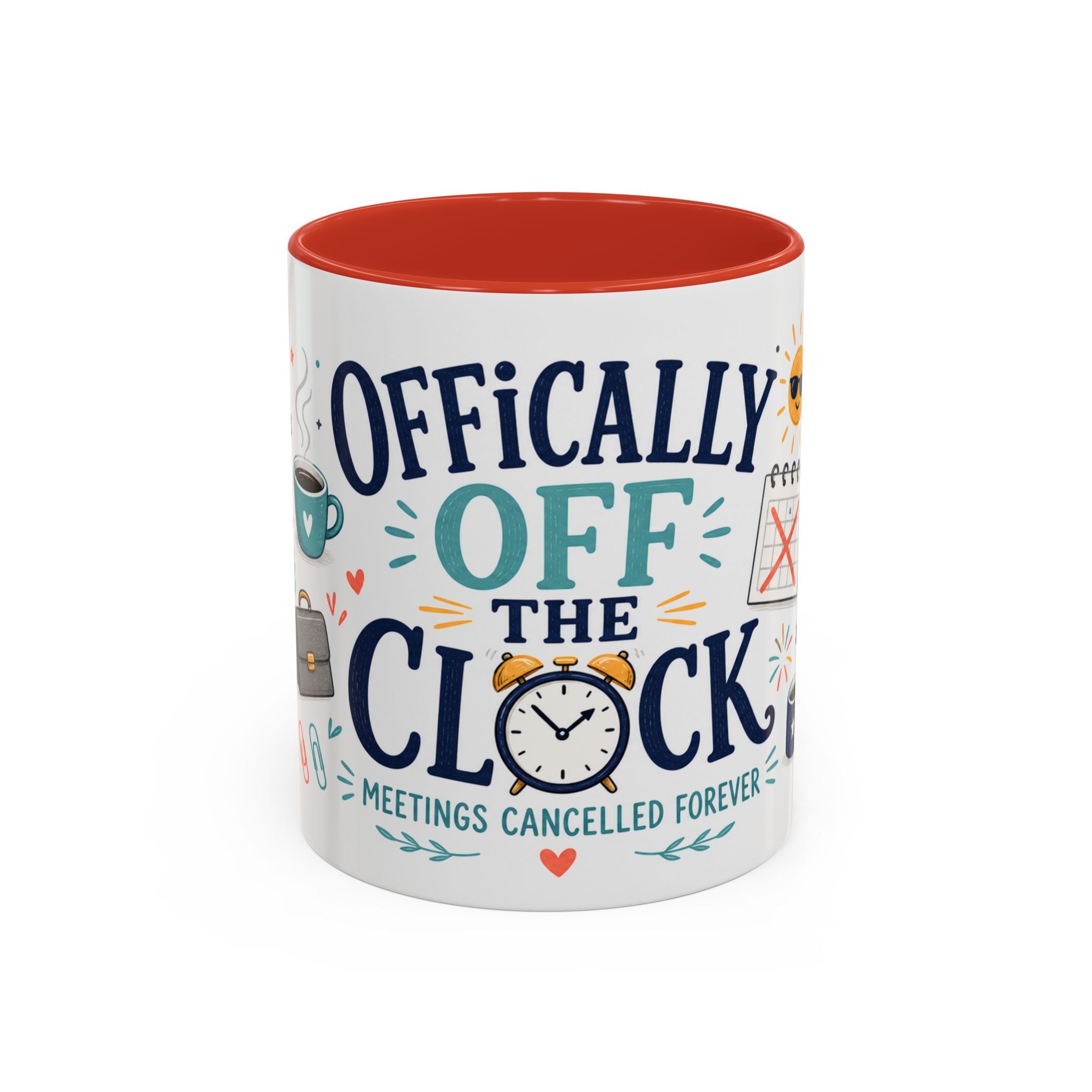 Officially Off The Clock Coffee Mug | Funny Retirement Gift | Accent Color Ceramic 11oz 15oz