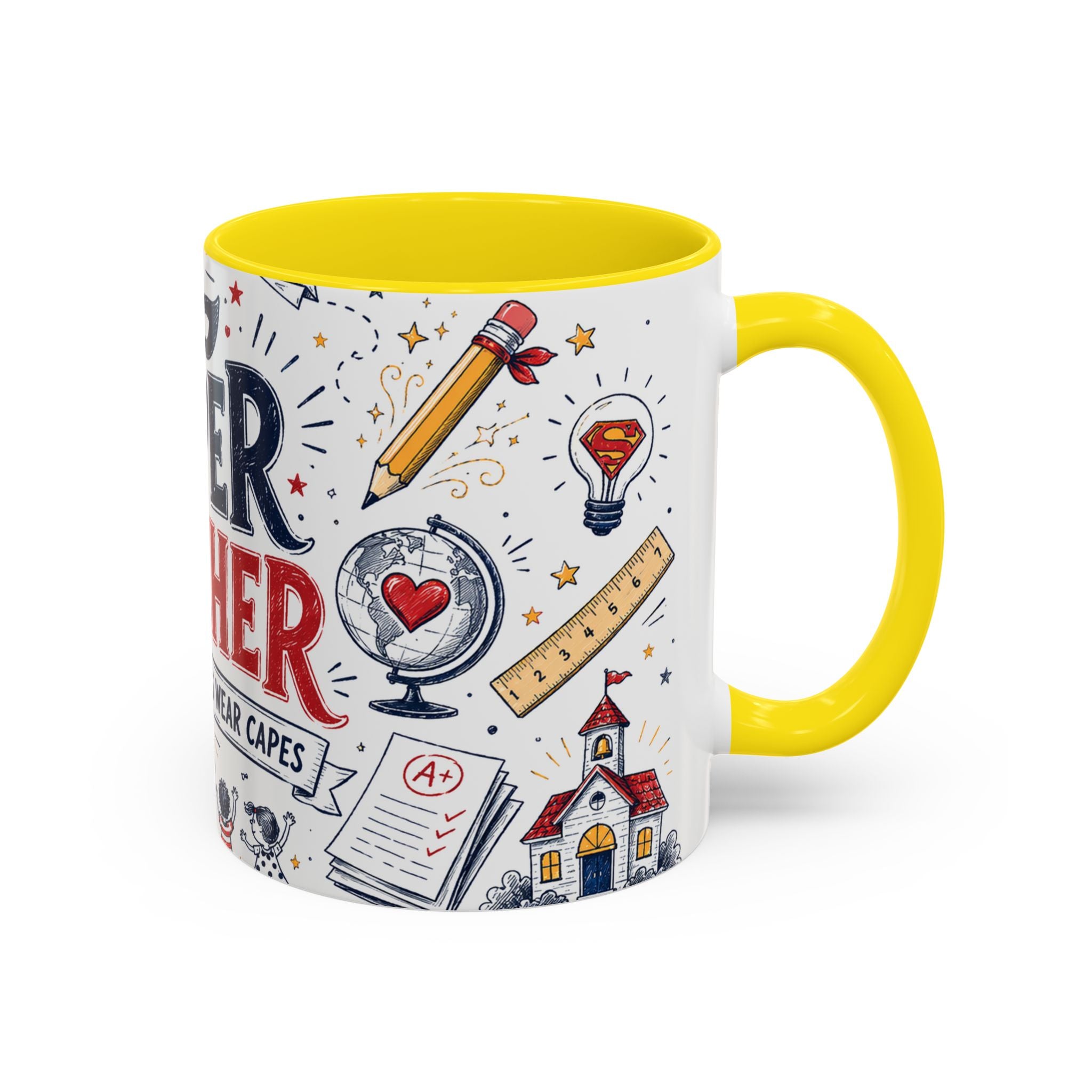Super Teacher Coffee Mug | All Heroes Wear Capes Teacher Gift | Accent Color Ceramic 11oz 15oz