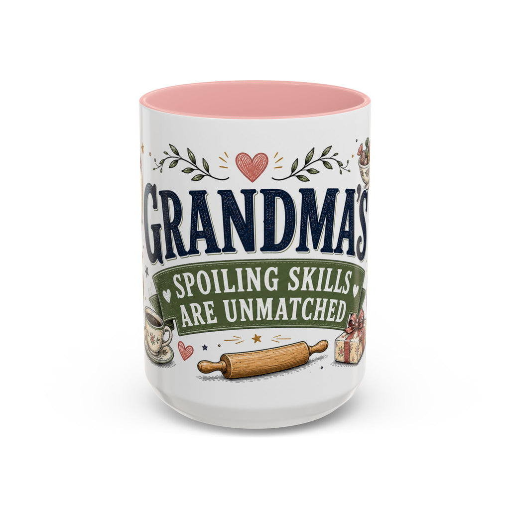 Grandma's Spoiling Skills Are Unmatched Coffee Mug | Funny Gift From Grandkids | Accent Ceramic 11oz 15oz