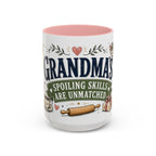 Grandma's Spoiling Skills Are Unmatched Coffee Mug | Funny Gift From Grandkids | Accent Ceramic 11oz 15oz