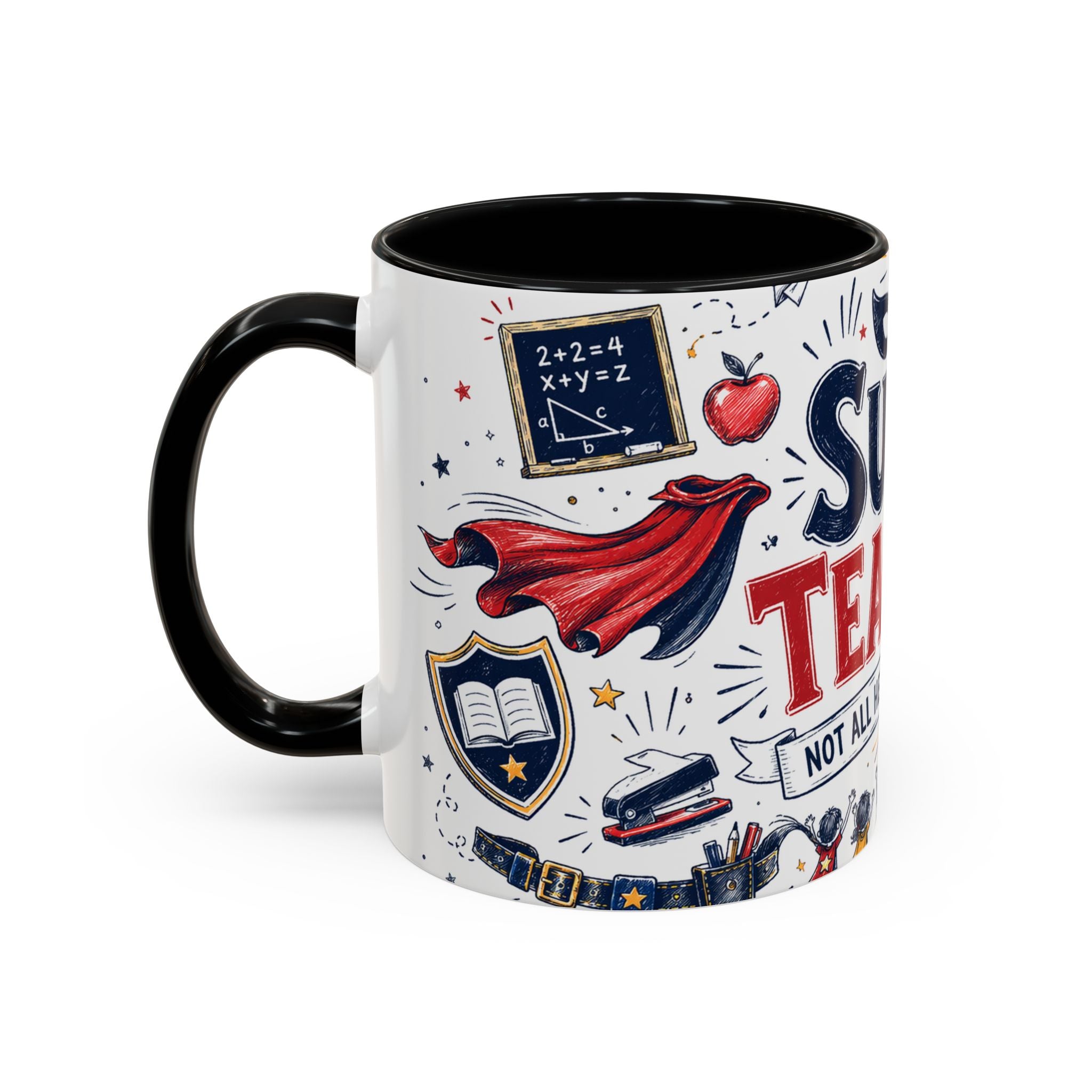 Super Teacher Coffee Mug | All Heroes Wear Capes Teacher Gift | Accent Color Ceramic 11oz 15oz