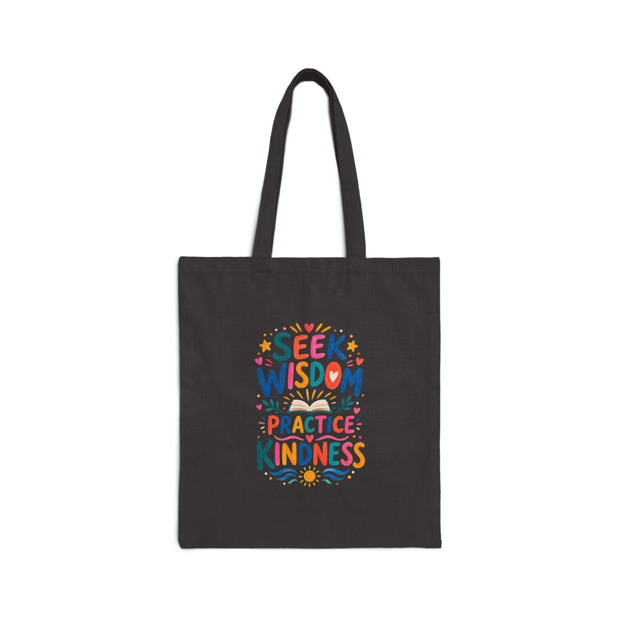 Seek Wisdom Practice Kindness Tote Bag | Ancient Wisdom Quote Canvas Bag | Colorful Philosophy Gift