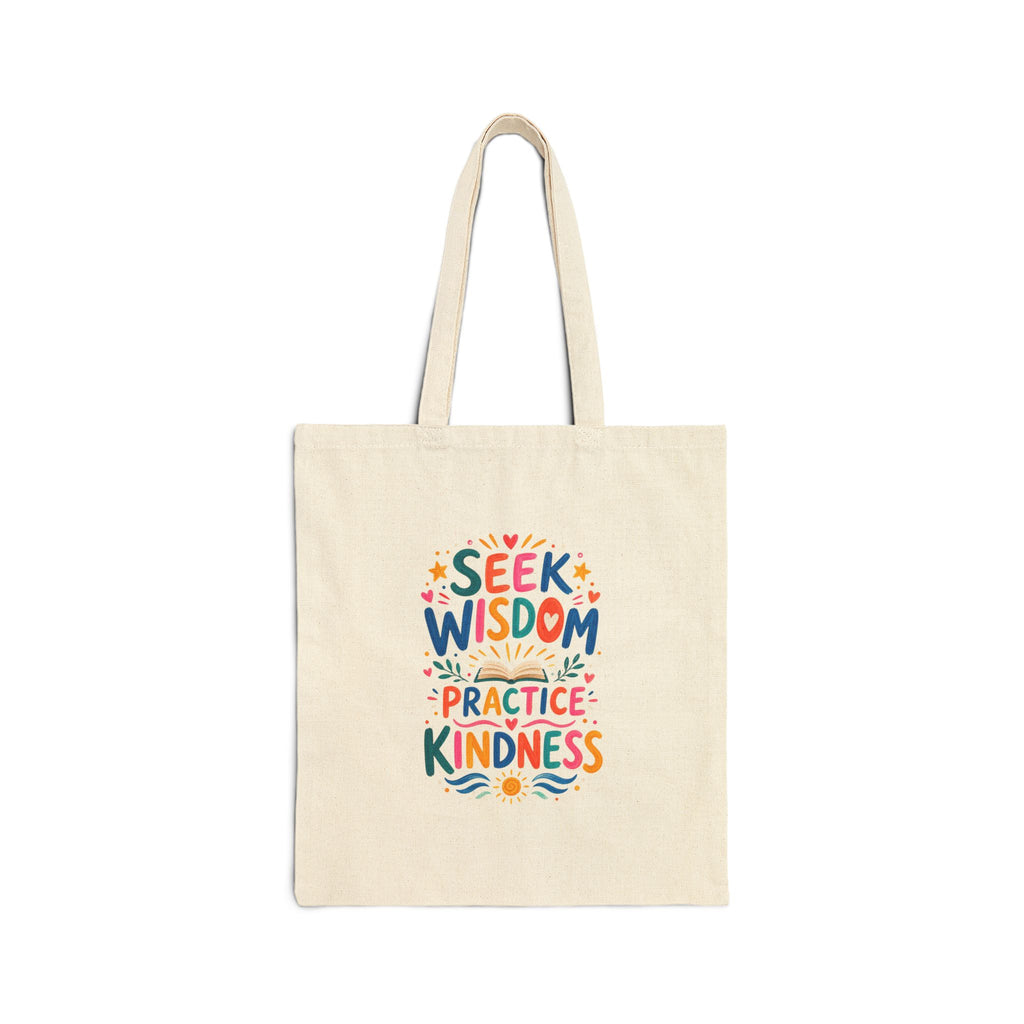 Seek Wisdom Practice Kindness Tote Bag | Ancient Wisdom Quote Canvas Bag | Colorful Philosophy Gift
