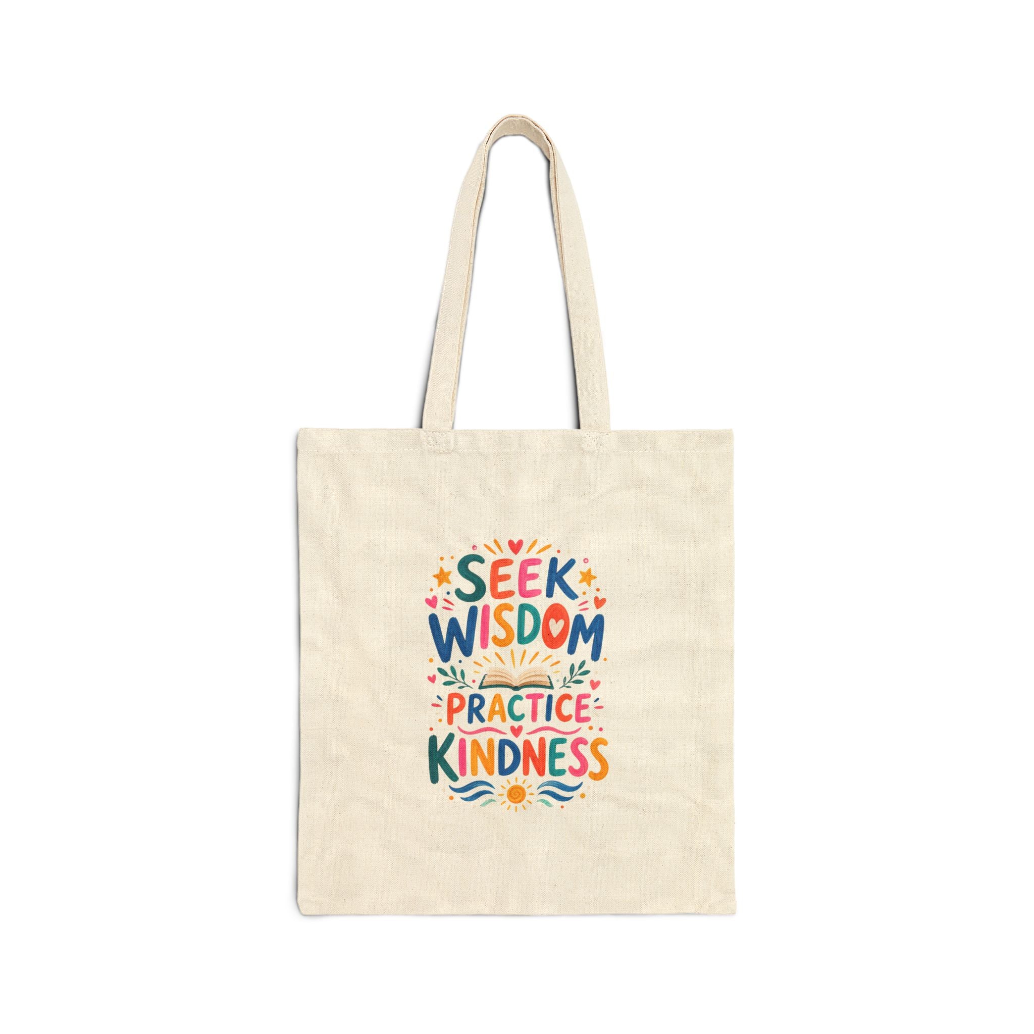 Seek Wisdom Practice Kindness Tote Bag | Ancient Wisdom Quote Canvas Bag | Colorful Philosophy Gift