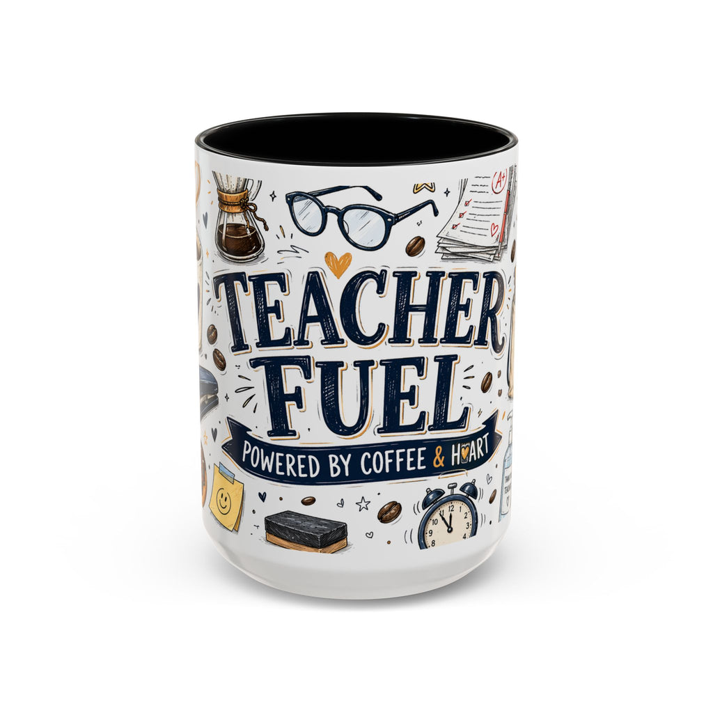 Teacher Fuel Coffee Mug | Powered by Coffee and Wine Funny Gift | Accent Color Ceramic 11oz 15oz