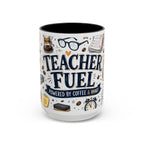 Teacher Fuel Coffee Mug | Powered by Coffee and Wine Funny Gift | Accent Color Ceramic 11oz 15oz