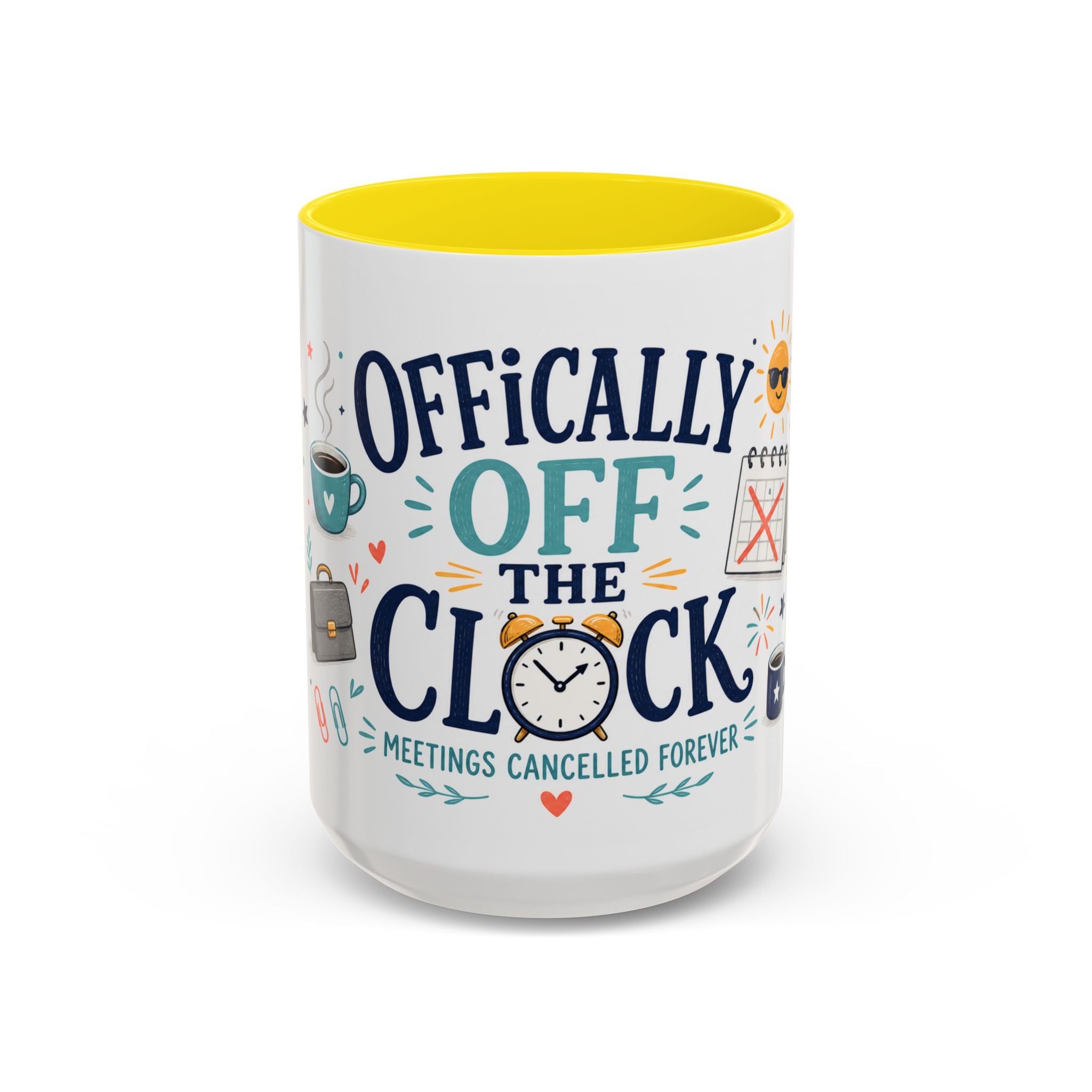 Officially Off The Clock Coffee Mug | Funny Retirement Gift | Accent Color Ceramic 11oz 15oz