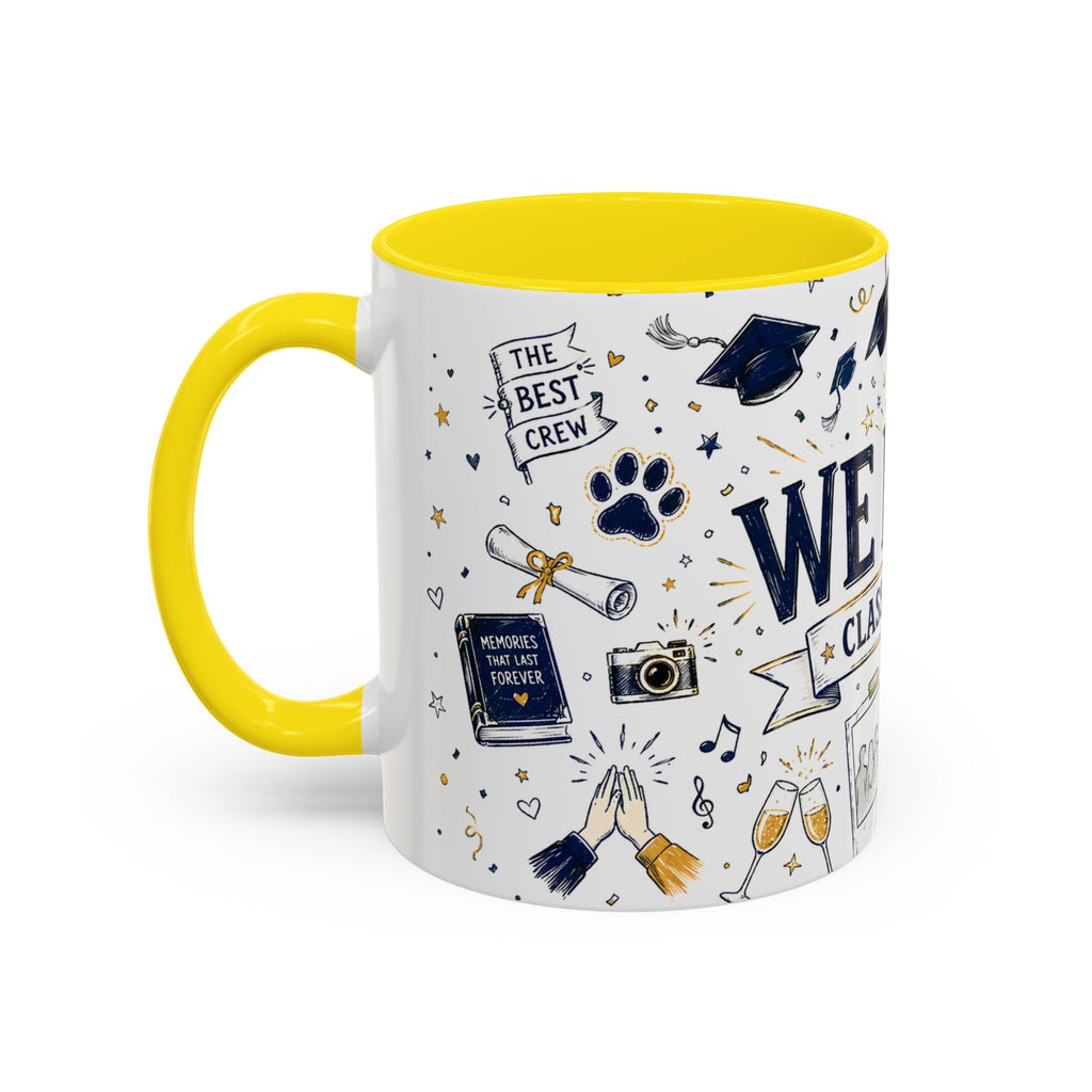 We Did It Class of 2026 Coffee Mug | Graduation Gift | Accent Color Ceramic 11oz 15oz