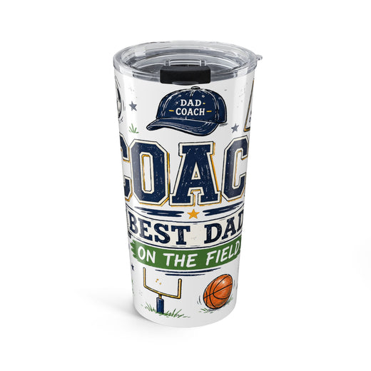 Coach Best Dad On The Field 20oz Tumbler | Father's Day Gift for Dad | Insulated Stainless Steel Travel Cup