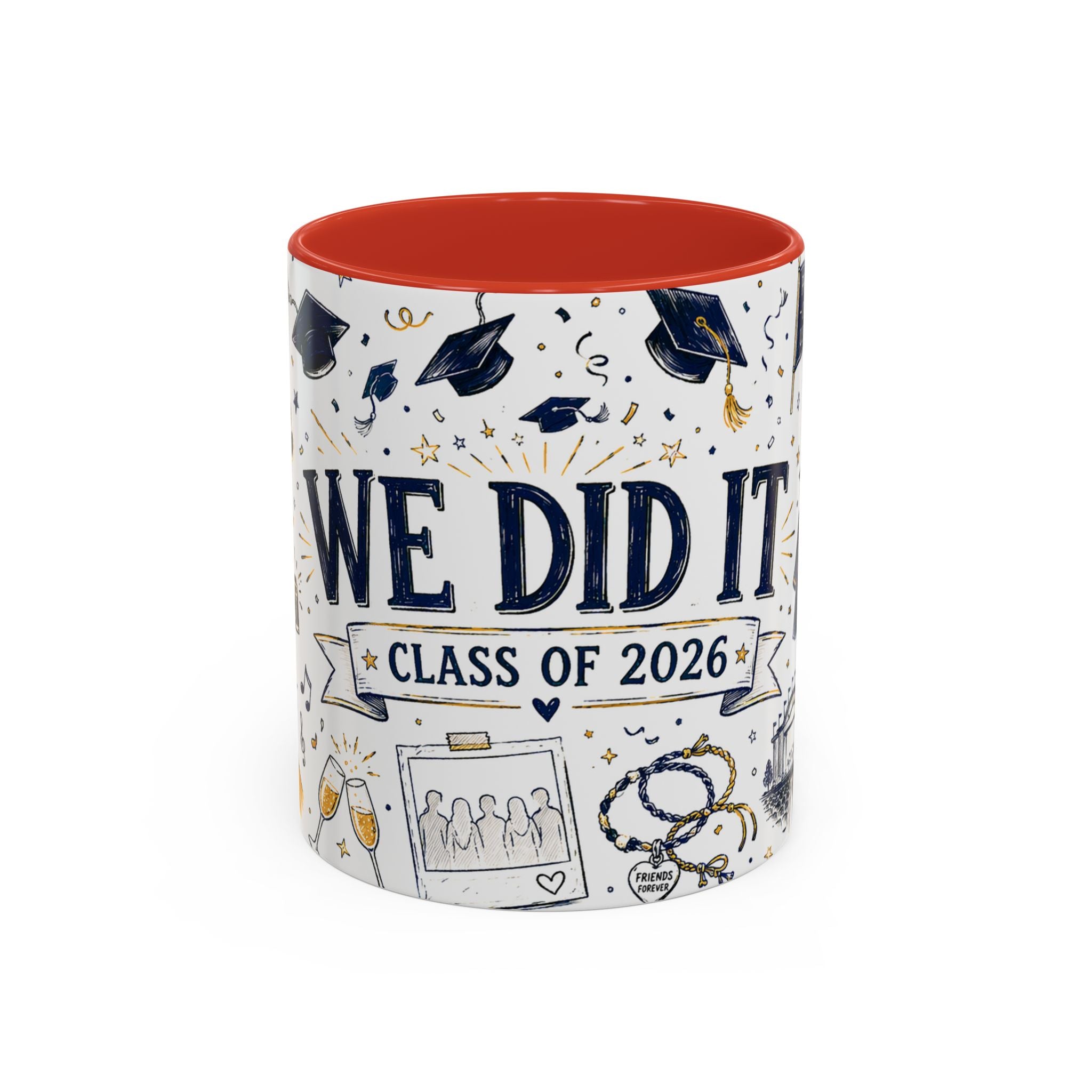 We Did It Class of 2026 Coffee Mug | Graduation Gift | Accent Color Ceramic 11oz 15oz