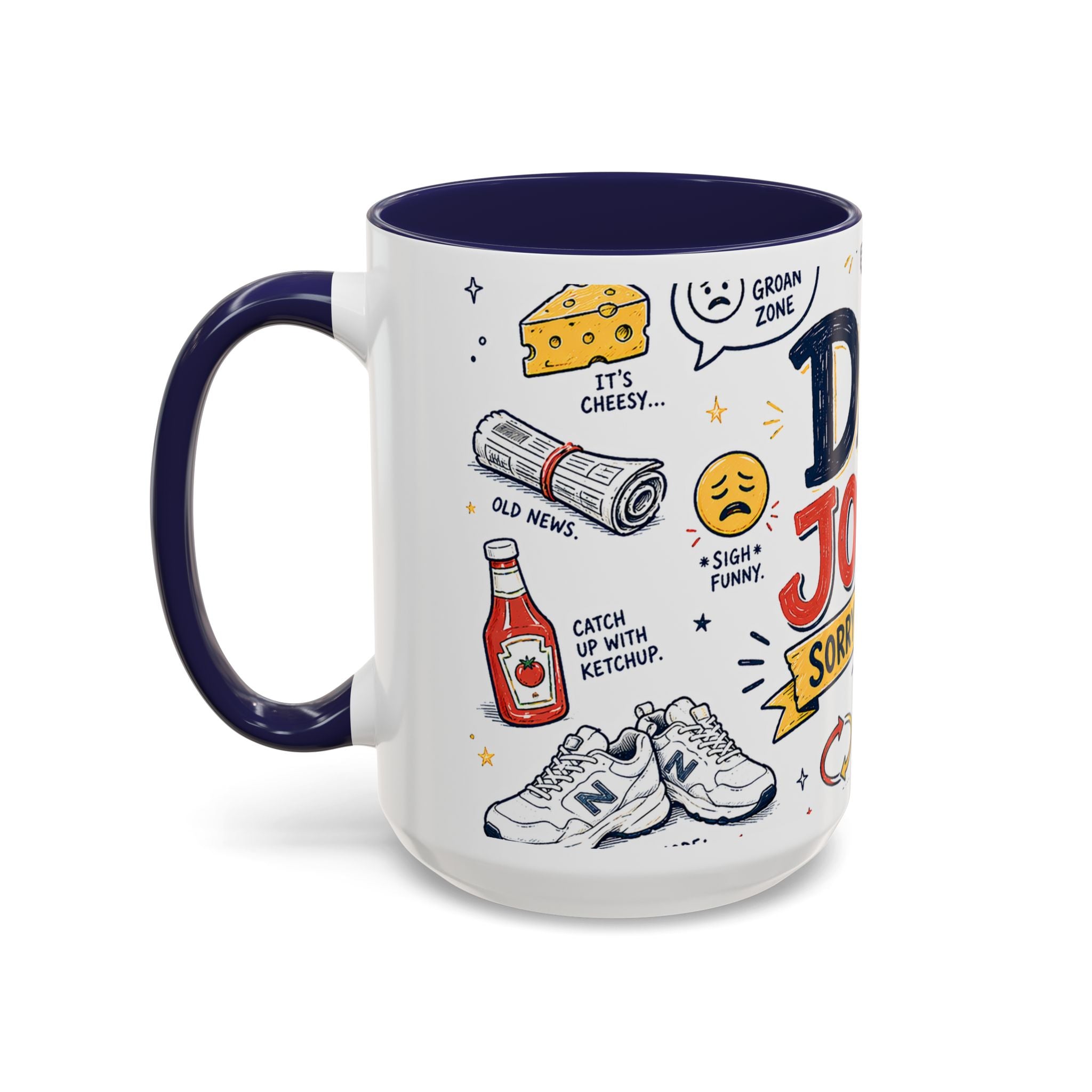 Dad Jokes Sorry Not Sorry Coffee Mug | Father's Day Gift for Dad | Accent Color Ceramic 11oz 15oz