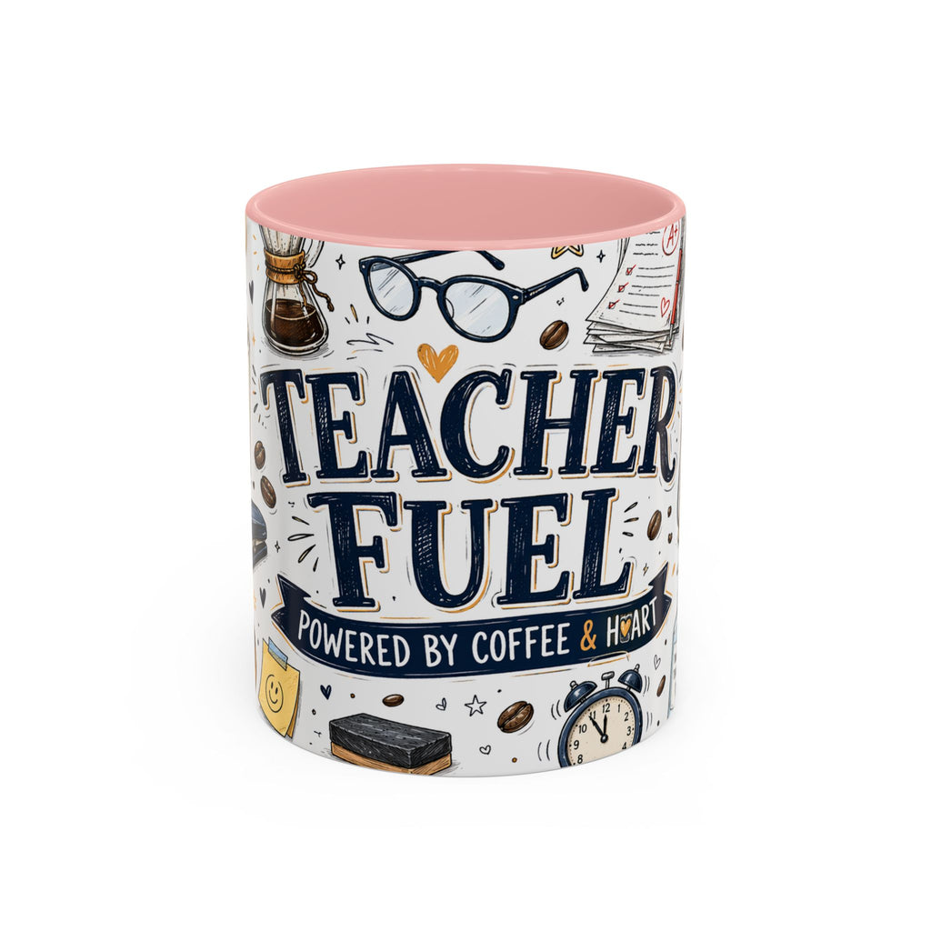 Teacher Fuel Coffee Mug | Powered by Coffee and Wine Funny Gift | Accent Color Ceramic 11oz 15oz