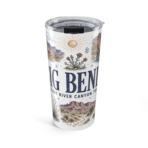 Big Bend National Park 20oz Tumbler | Texas Desert River Canyon Hiking Gift | Insulated Stainless Steel Travel Cup