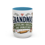 Grandma's Spoiling Skills Are Unmatched Coffee Mug | Funny Gift From Grandkids | Accent Ceramic 11oz 15oz