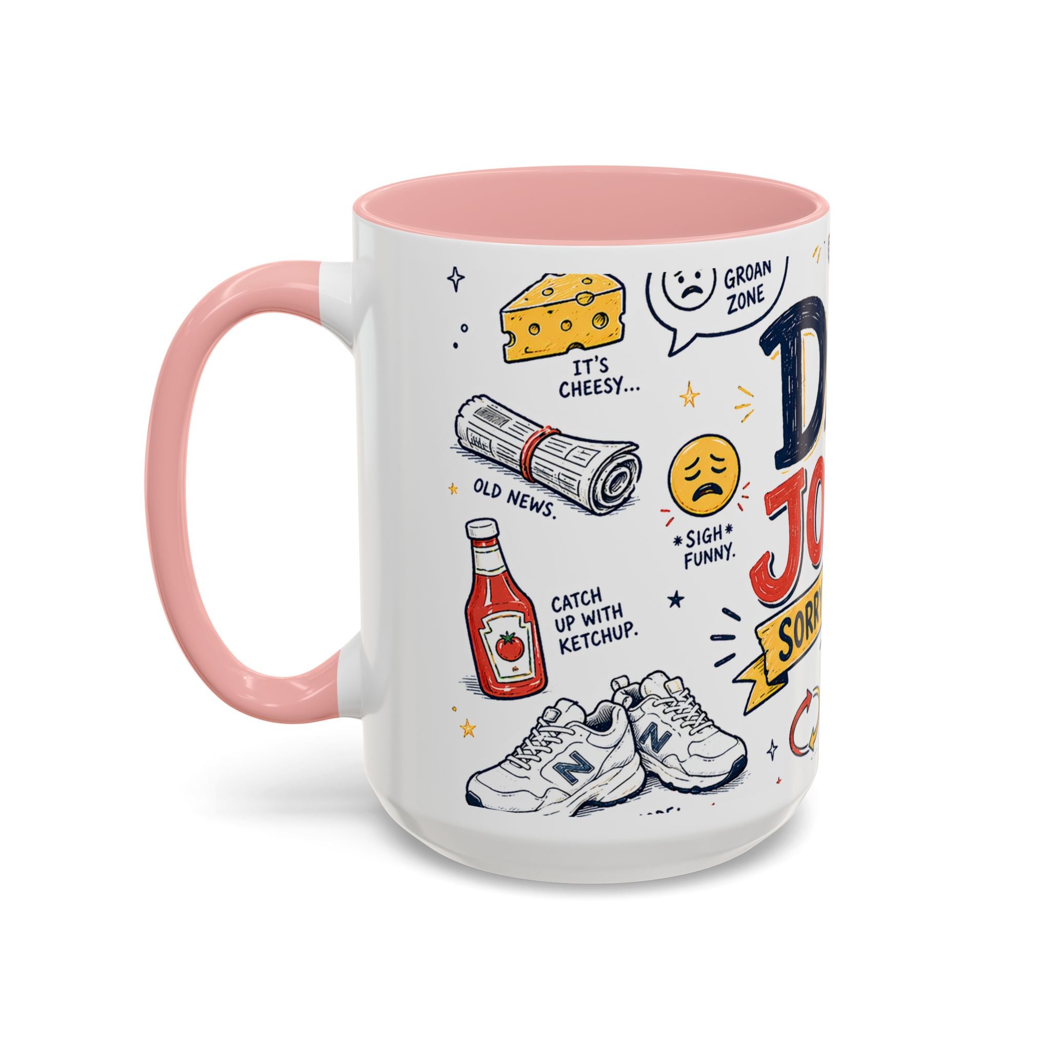 Dad Jokes Sorry Not Sorry Coffee Mug | Father's Day Gift for Dad | Accent Color Ceramic 11oz 15oz