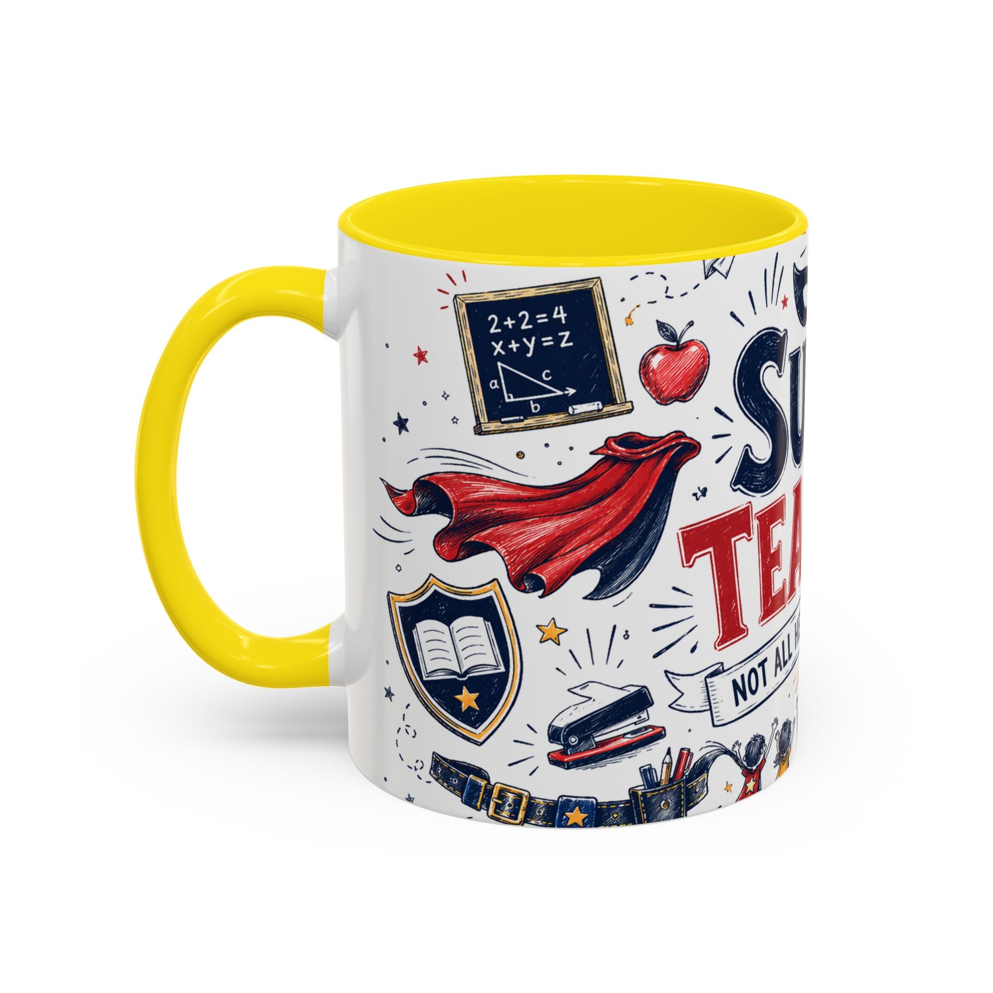 Super Teacher Coffee Mug | All Heroes Wear Capes Teacher Gift | Accent Color Ceramic 11oz 15oz